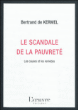 Le scandale de la pauvreté&nbsp;-&nbsp;Bertrand de Kermel