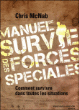 Le manuel de survie des SAS&nbsp;-&nbsp;Chris McNab