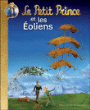 Le Petit Prince - La planète des éoliens