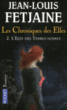 Chroniques des elfes, T2&nbsp;-&nbsp;Jean-Louis Fetjaine