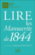 Lire les manuscrits de 1844&nbsp;-&nbsp;Emmanuel Renault