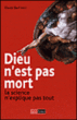 Une chimière diabolique, l'athéisme et ses prétentions scientifiques&nbsp;-&nbsp;David Berlinski
