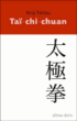 Taï-chi-chuan&nbsp;-&nbsp;Kenji Tokitsu