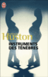 Instruments des ténèbres&nbsp;-&nbsp;Nancy Huston