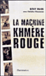La machine khmère rouge&nbsp;-&nbsp;Rithy Panh