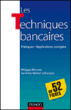 Les techniques bancaires en 52 fiches&nbsp;-&nbsp;Philippe Monnier, Sandrine Mahier-Lefrançois