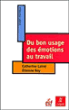 Manager les émotions&nbsp;-&nbsp;Etienne Roy, Catherine Laine