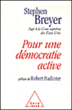 Pour une démocratie active&nbsp;-&nbsp;Stephen Breyer