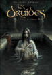 Les druides, T2&nbsp;-&nbsp;Jacques Lamontagne, Jean-Luc Istin, Thierry Jigourel