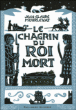 Le chagrin du roi mort&nbsp;-&nbsp;Jean-Claude Mourlevat