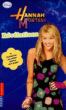 Hannah Montana, T18&nbsp;-&nbsp;Laurie Mc Elroy