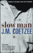 Slow man