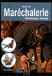 Maréchalerie,  guide pratique&nbsp;-&nbsp;Claude Lux