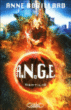 A.N.G.E, T2&nbsp;-&nbsp;Anne Robillard