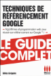 Techniques de référencement Google&nbsp;-&nbsp;Gilles Grégoire