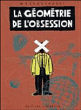 La geometrie de l'obsession&nbsp;-&nbsp;David Mazzucchelli