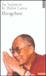 Dzogchen&nbsp;-&nbsp;Dalaï Lama XIV