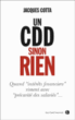 Un CDD sinon rien&nbsp;-&nbsp;Jacques Cotta