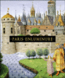 Paris : enluminure&nbsp;-&nbsp;Jean Favier, Nicole Fleurier