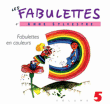 Anne Sylvestre&nbsp;-&nbsp;Fabulettes - Volume 5