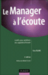 Le manager à l'écoute&nbsp;-&nbsp;Yves Blanc