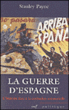 La guerre d'Espagne&nbsp;-&nbsp;Stanley Payne