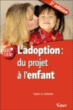 L'adoption&nbsp;-&nbsp;Sophie Le Callennec