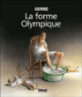 La forme olympique&nbsp;-&nbsp;Serre