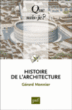 Histoire de l'architecture&nbsp;-&nbsp;Gérard Monnier