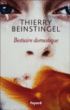 Le bestiaire domestique&nbsp;-&nbsp;Thierry Beinstingel