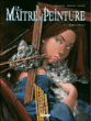 Le maître de peinture, T3&nbsp;-&nbsp;Makyo, Richaud, Faure