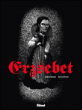 Erzsebet&nbsp;-&nbsp;Emre Orhun, Cédric Rassat