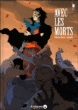 Avec les morts&nbsp;-&nbsp;Sébastien Viozat, Raphaël B