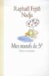 Mes meufs de 5e&nbsp;-&nbsp;Nadia, Raphaël Fejtö