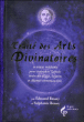 Traité des arts divinatoires&nbsp;-&nbsp;Edouard Brasey, Stéphanie Brasey