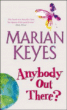 Anybody out there&nbsp;-&nbsp;Marian Keyes