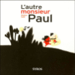 L'autre monsieur Paul&nbsp;-&nbsp;Mandana Sadat