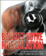 Boostez votre musculation&nbsp;-&nbsp;Collectif