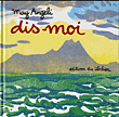 Dis-moi&nbsp;-&nbsp;May Angeli
