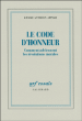 Le code de l'honneur&nbsp;-&nbsp;K.a. Appiah