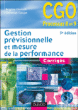 Gestion previsionnelle et mesure de la performance : corrigés&nbsp;-&nbsp;Brigitte Doriath, Christian Goujet