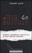 Abus de pouvoir&nbsp;-&nbsp;Vincent Quivy