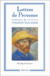Lettres de Provence&nbsp;-&nbsp;Vincent Van Gogh