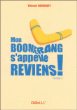 Mon boomerang s'appelle reviens&nbsp;-&nbsp;Vincent Haudiquet
