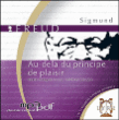Au-delà du principe de plaisir&nbsp;-&nbsp;Sigmund Freud
