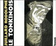 Le Tonkinois&nbsp;-&nbsp;André Juillard, Rodolphe