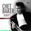 Chet Baker&nbsp;-&nbsp;You don t know what love is