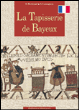 La tapisserie de bayeux&nbsp;-&nbsp;Bertrand
