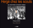 Hergé chez les scouts&nbsp;-&nbsp;Philippe Goddin, Thierry Scaillet