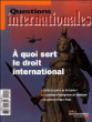 A quoi sert le droit international ?&nbsp;-&nbsp;Collectif